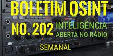 Boletim OSINT nº 202